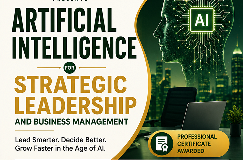 Artificial Intelligence for Strategic Leadership and Business Management